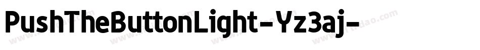 PushTheButtonLight-Yz3aj字体转换