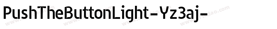 PushTheButtonLight-Yz3aj字体转换