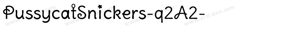 PussycatSnickers-q2A2字体转换 PussycatSnickers-q2A2字体转换