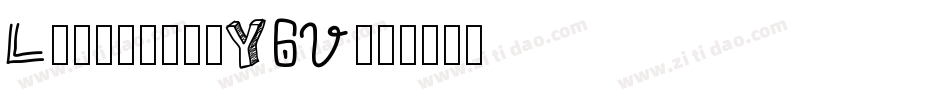 Lannia-ywY6V字体转换 Lannia-ywY6V字体转换