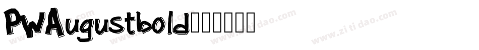 PWAugustbold字体转换