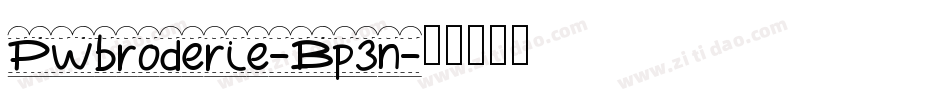 Pwbroderie-Bp3n字体转换