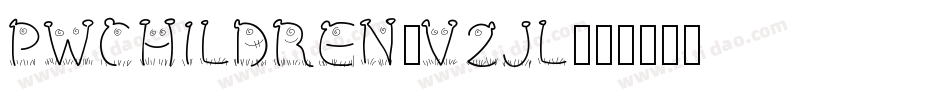 Pwchildren-v2JL字体转换