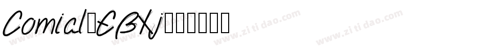 Comial-EBXj字体转换