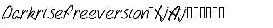 DarkriseFreeversion-XjAj字体转换