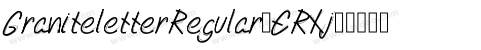 GraniteletterRegular-ERXj字体转换