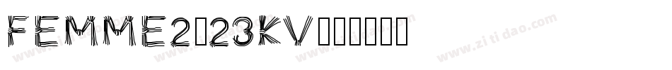 Femme2-23Kv字体转换