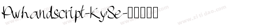 Pwhandscript-Ky8e字体转换