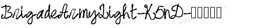 BrigadeArmyLight-K5nD字体转换