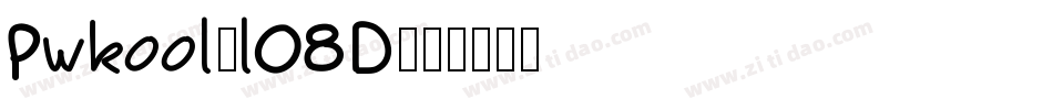 Pwkool-lO8D字体转换