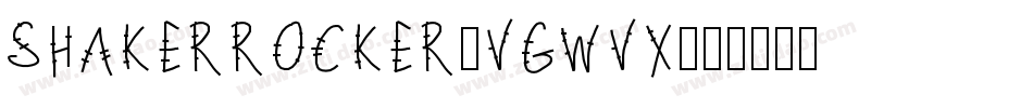 ShakerRocker-VGWvx字体转换