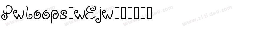 Pwloops-wEjw字体转换