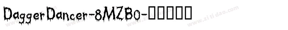 DaggerDancer-8MZB0字体转换