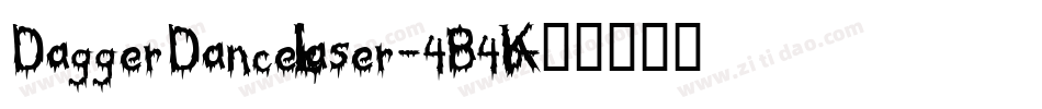 DaggerDancerLaser-4B4oK字体转换