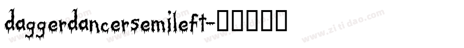 daggerdancersemileft字体转换