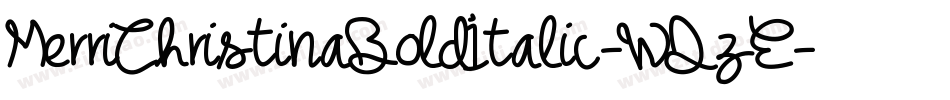 MerriChristinaBoldItalic-WDzE字体转换