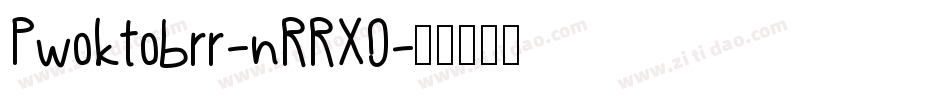 Pwoktobrr-nRRXO字体转换