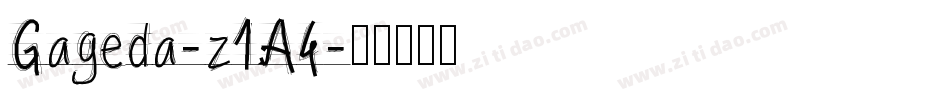 Gageda-z1A4字体转换