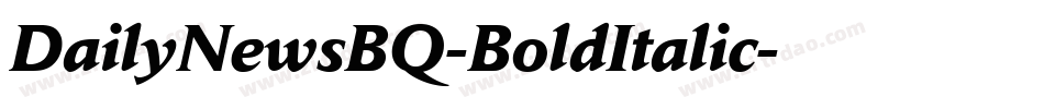 DailyNewsBQ-BoldItalic字体转换