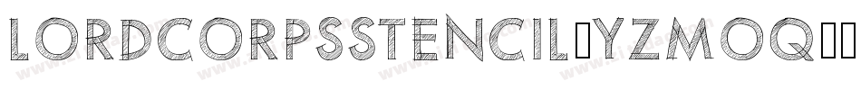 LordcorpsStencil-YzMOq字体转换 LordcorpsStencil-YzMOq字体转换