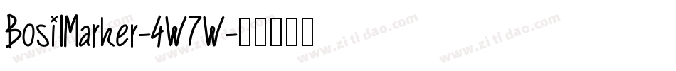 BosilMarker-4W7W字体转换