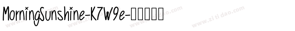 MorningSunshine-K7W9e字体转换