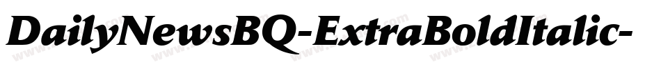 DailyNewsBQ-ExtraBoldItalic字体转换