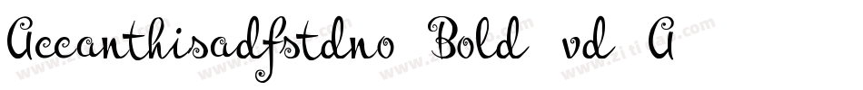 Accanthisadfstdno3Bold-vd4A字体转换
