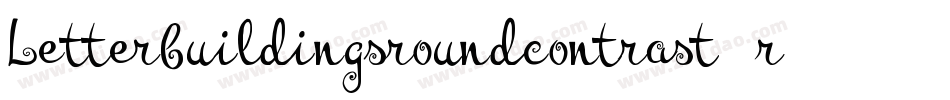 Letterbuildingsroundcontrast-rr4A字体转换