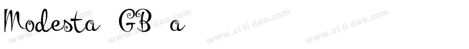 Modesta-GB4a字体转换 Modesta-GB4a字体转换