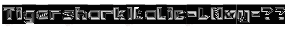 TigersharkItalic-LMvy字体转换