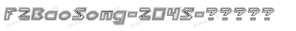 FZBaoSong-Z04S字体转换
