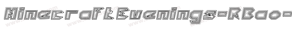 MinecraftEvenings-RBao字体转换