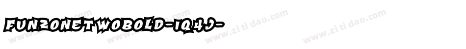 FunzoneTwoBold-1q4j字体转换 FunzoneTwoBold-1q4j字体转换