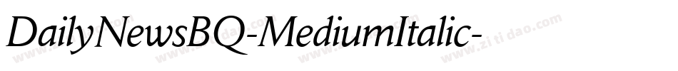 DailyNewsBQ-MediumItalic字体转换