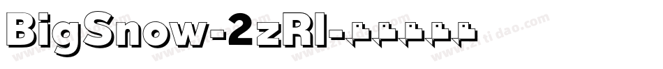 BigSnow-2zRl字体转换