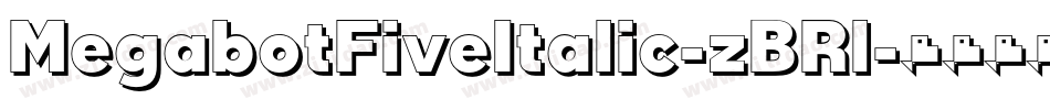 MegabotFiveItalic-zBRl字体转换