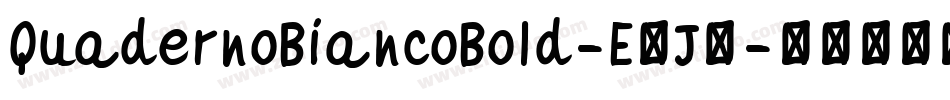 QuadernoBiancoBold-E2J9字体转换