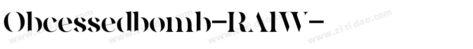 Obcessedbomb-RAlW字体转换