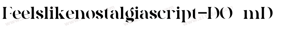 Feelslikenostalgiascript-DO0mD字体转换