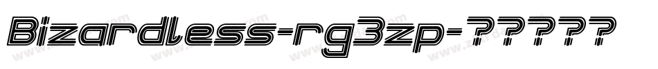 Bizardless-rg3zp字体转换