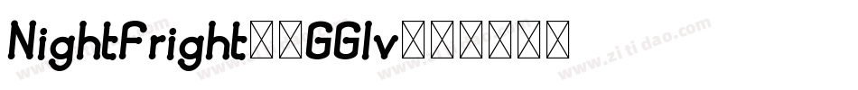 NightFright-1GGlv字体转换