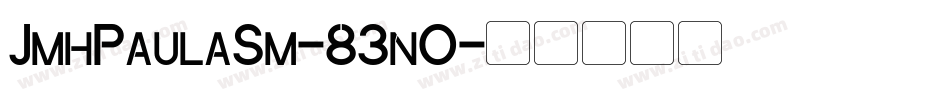 JmhPaulaSm-83n0字体转换