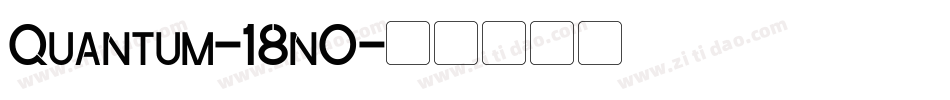 Quantum-18n0字体转换