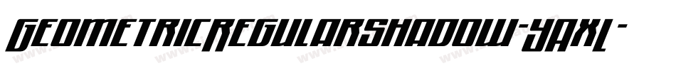 GeometricRegularshadow-YAxL字体转换