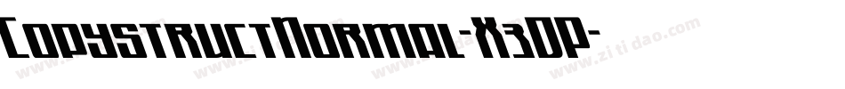 CopystructNormal-X3DP字体转换 CopystructNormal-X3DP字体转换