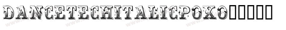 DancetechItalic-pOxO字体转换