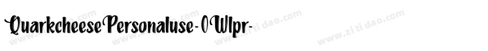 QuarkcheesePersonaluse-0Wlpr字体转换