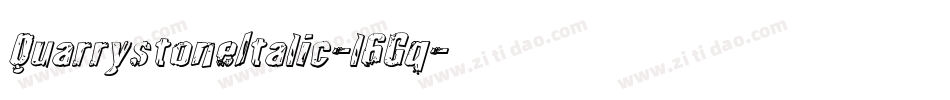 QuarrystoneItalic-l6Gq字体转换