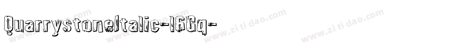 QuarrystoneItalic-l6Gq字体转换